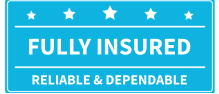 FULLY INSURED RELIABLE & DEPENDABLE